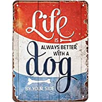 Los mejores  - Nostalgic-Art Cartel de Chapa Retro Life is Better with a Dog – Idea de Regalo para los dueños de Perros- metálico…